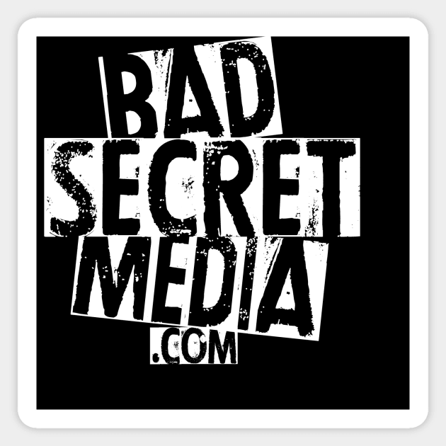 Bad Secret Media Sticker by Secret Transmission Podcast